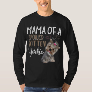 Yorkie Dog - Yorkie Mum Dog Lover Gift T-Shirt