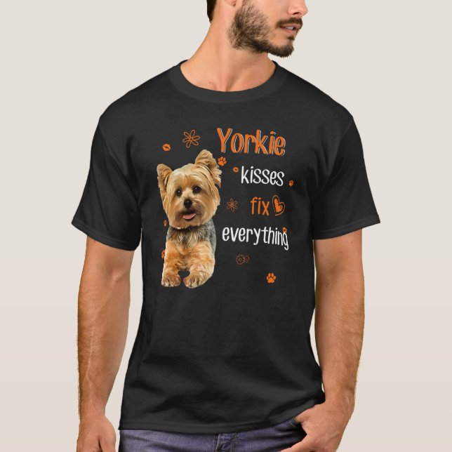 Yorkie kisses fix everything 1 T-Shirt (Front)