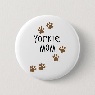 Yorkie Mum 6 Cm Round Badge