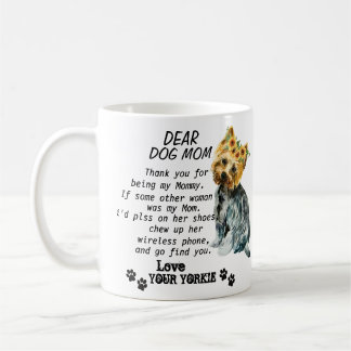 Yorkie Mum Best Quote Coffee Mug