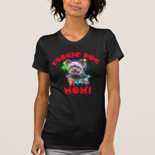 Yorkie Mum Dog Lover Best Dog Mum Ever T-Shirt