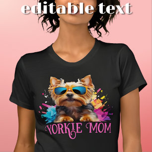 Yorkie Mum Dog Sunglasses T-Shirt