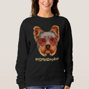 Yorkie Mum Leopard Glasses Yorkshire Terrier Mama Sweatshirt