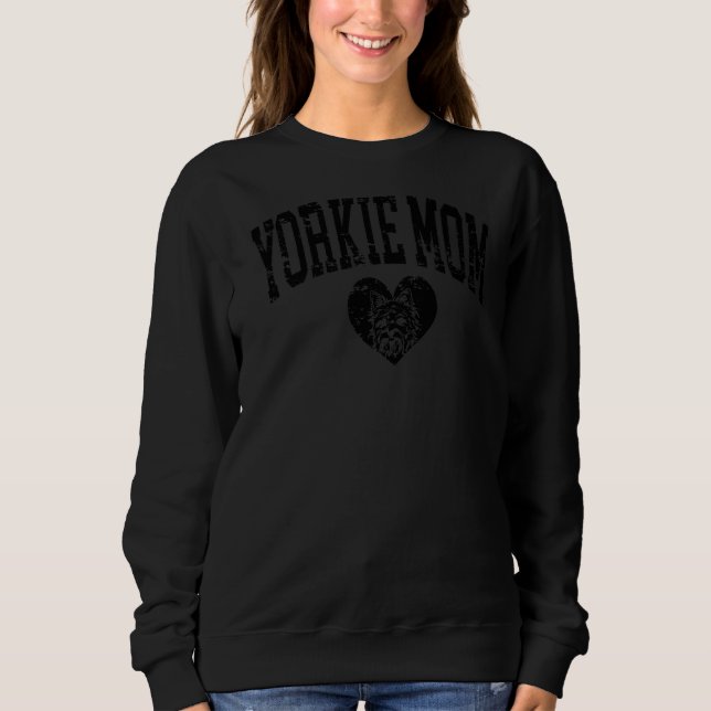 Yorkie Mum Yorkshire Terrier Mama For Women Dog Mo Sweatshirt (Front)