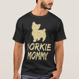 Yorkie Mummy Gift For Women Yorkshire Terrier Love T-Shirt