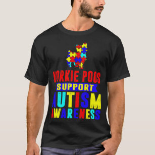 Yorkie Poos Support Autism Awareness T-Shirt