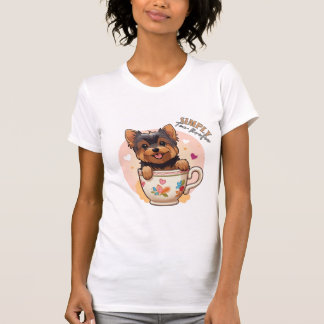 Yorkie Tea Cup "Simply Tea-Rrific" Women's T Shirt