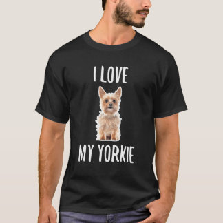 Yorkie Yorkshire Terrier I Love My Yorkie T-Shirt