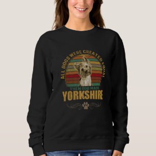 Yorkshire Dog Breeds Puppies Pet Dogs Men Women Pr Sweatshirt