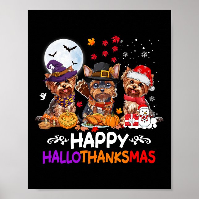Yorkshire Dog Christmas Happy Hallothankmas Thanks Poster (Front)