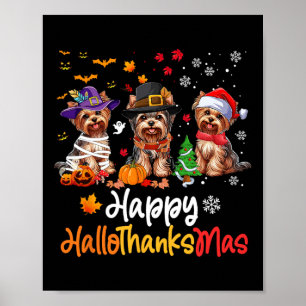 Yorkshire Dog Halloween Christmas Happy Hallothank Poster