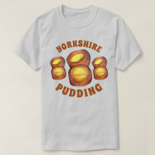 Yorkshire Pudding North England UK British Food T-Shirt