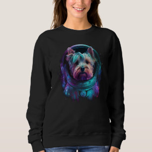 Yorkshire Terrier Astronaut in Space Cute Dog Cosm Sweatshirt