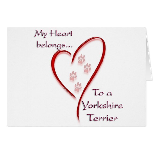 Yorkshire Terrier Heart Belongs (Front Horizontal)