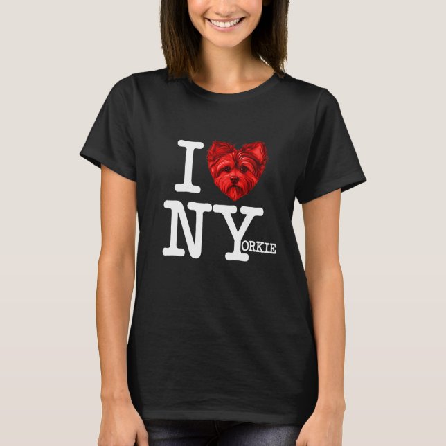 Yorkshire Terrier   I Heart New Yorkie Pun Parody T-Shirt (Front)