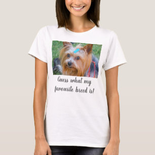 Yorkshire Terrier Yorkie Guess Favourite Breed T-Shirt
