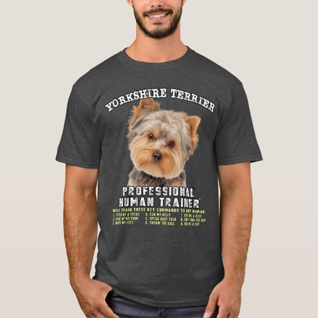 Yorkshireerrier Yorkie Dog Professional Humanraine T-Shirt (Front)