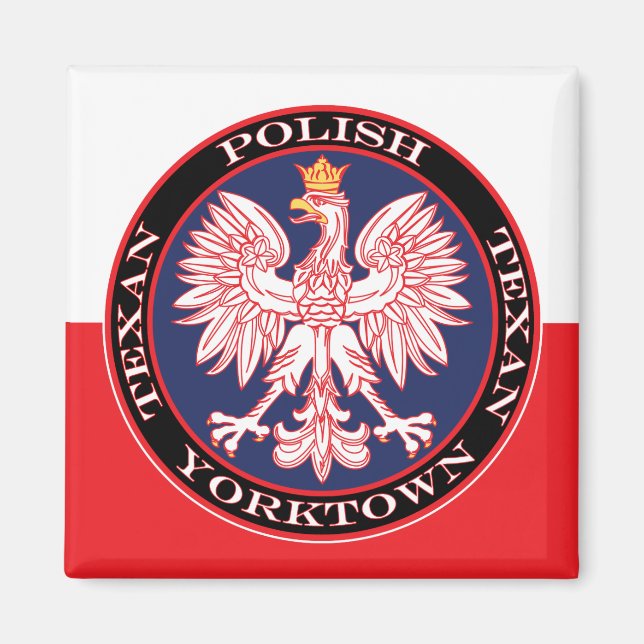 Yorktown Round Polish Texan Magnet (Front)