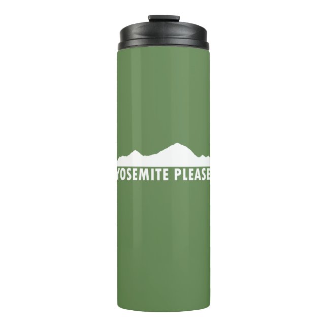 Yosemite Please Thermal Tumbler (Front)
