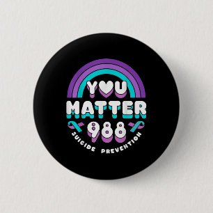 You 988 Suicide Prevention Awareness Rainbow Ribbo 6 Cm Round Badge