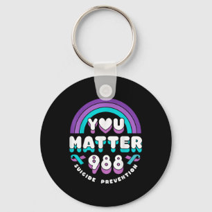 You 988 Suicide Prevention Awareness Rainbow Ribbo Key Ring