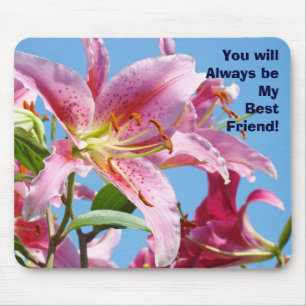 You Always be My Best Friend! mousepads Lily