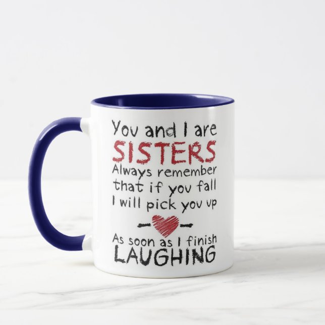 You and I are Sisters Design Mug (Left)