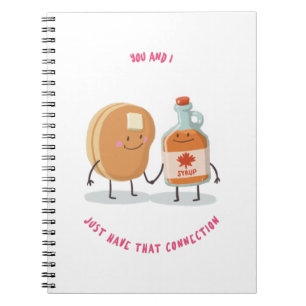 You And I Just That Connection Pancakes Notebook