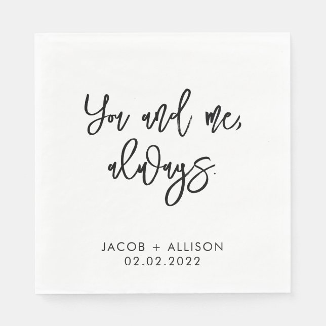 You and Me, Always elegant Wedding Day reception Napkin (Front)