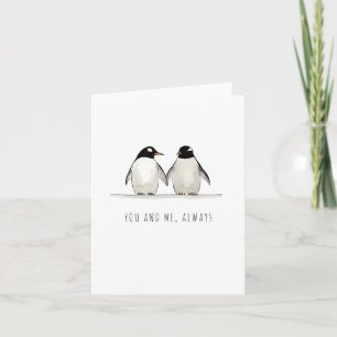 You and Me, Always Romantic Penguin Valentine’s Card
