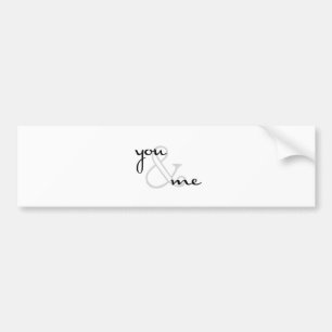 you and me black white modern bumper sticker