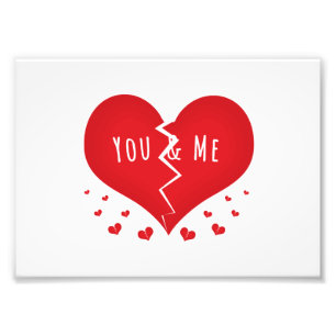 You and me broken heart photo print