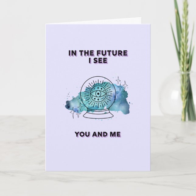 You and Me Crystal Ball Valentine's Day Card  (Front)