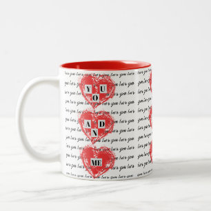 You And Me Love You Valentines Day Two-Tone Coffee Mug