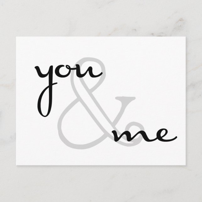 you and me modern black white design love postcard (Front)