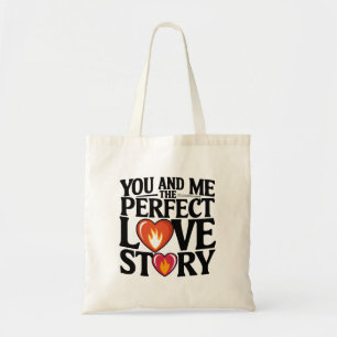 You and Me the Perfect Love Story Tote Bag