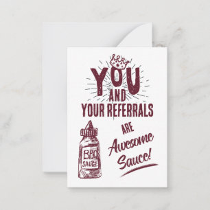You and Your Referrals are Awesome Sauce Marketing Card