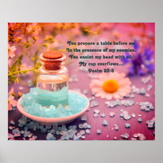 "You Anoint My Head With Oil" Psalm 23:5 Prophetic Poster