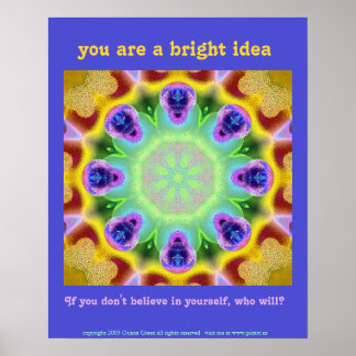 You are a bright idea poster
