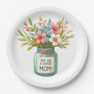 You Are A Good Mum Paper Plate