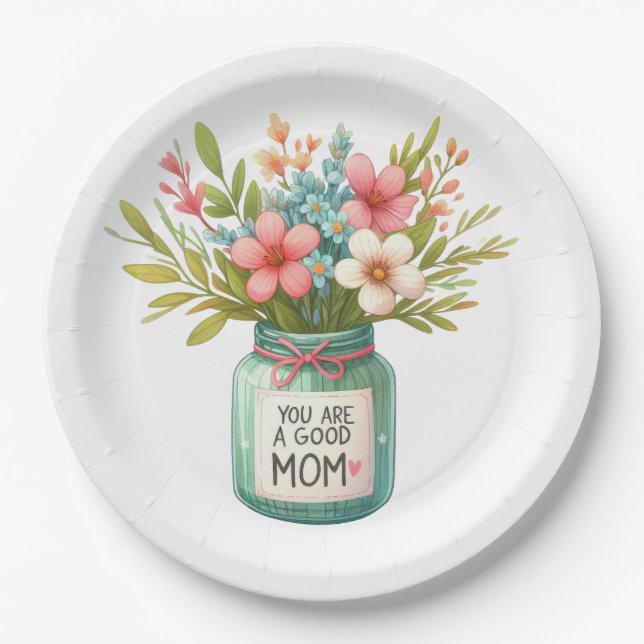 You Are A Good Mum Paper Plate (Front)