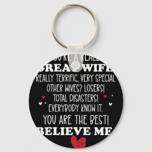 You Are A Great Wife Trump Best Wife You're A Grea Key Ring