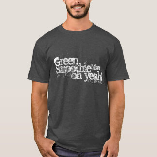 You Are A Green Smoothie Man T-Shirt