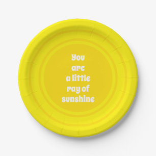 You are a little Ray of Sunshine yellow sun custom Paper Plate