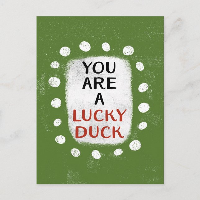 You Are A Lucky Duck Postcard (Front)