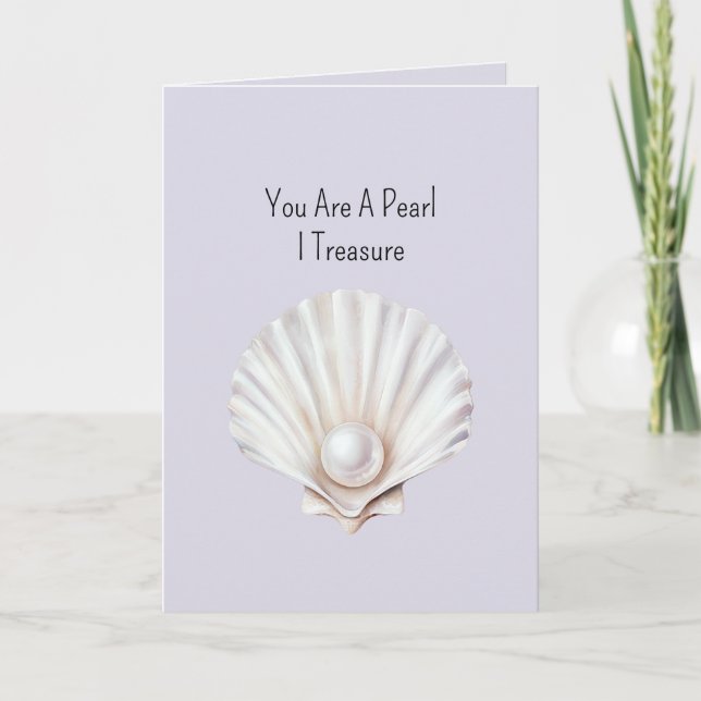 You Are A Pearl Shell I Treasure Card (Front)