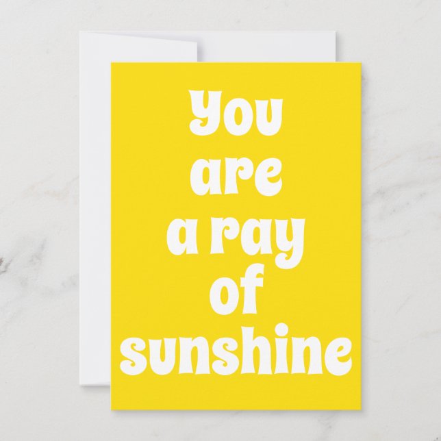 You are a ray of Sunshine, sunny happy yellow card (Front)