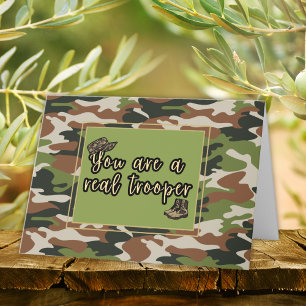 You Are a Real Trooper Camouflage Get Well Card