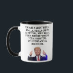 You are a Really Great Sister really really,Trump Mug<br><div class="desc">Trump Sister Coffee Mug,  Sister Mug,  Sister Coffee Mug,  Pregnancy Announcement,   Funny Sister Gift,  Sister Trump Christmas Gift,  trump Sister,  best Sister ever,  Sister birthday,  Sister birthday mug,  Sister coffee mug,  gift for Sister,  new baby,  trump Sister gifts, </div>