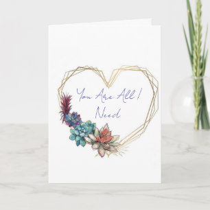 you are all I need Card
